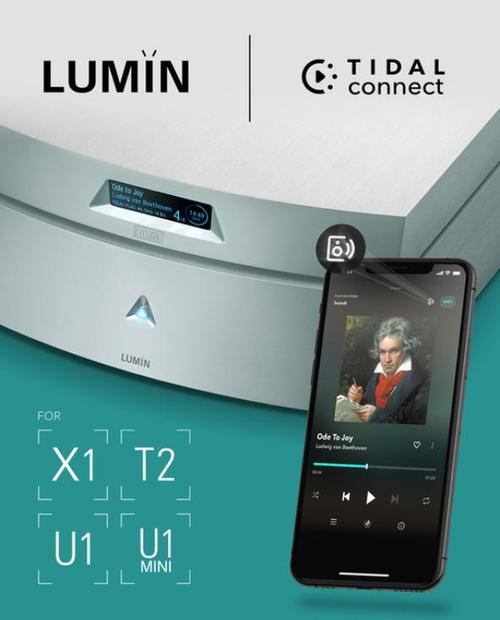 lumin,网络播放器"x1"等4款产品支持tidal connect